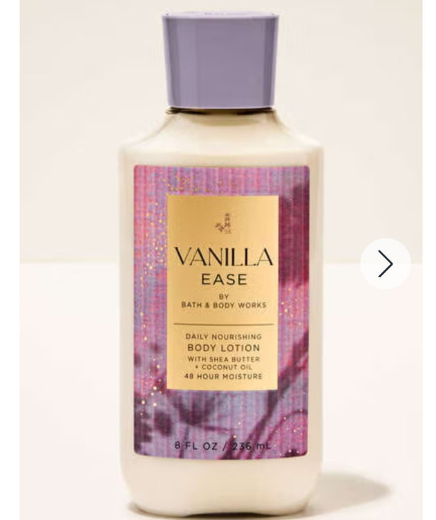 Vanilla ease by bath &body works. Daily nourishing body lotion with Shea butter +coconut oil 48 hours moisture 8 fl oz/236 ml