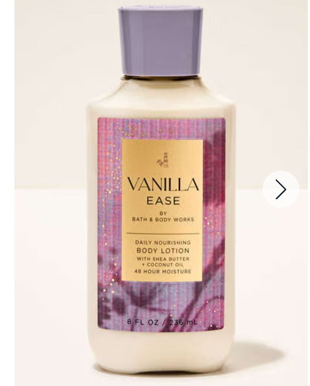 Vanilla ease by bath &body works. Daily nourishing body lotion with Shea butter +coconut oil 48 hours moisture 8 fl oz/236 ml